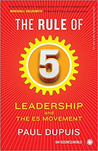 Rule of 5 by Paul Dupuis
