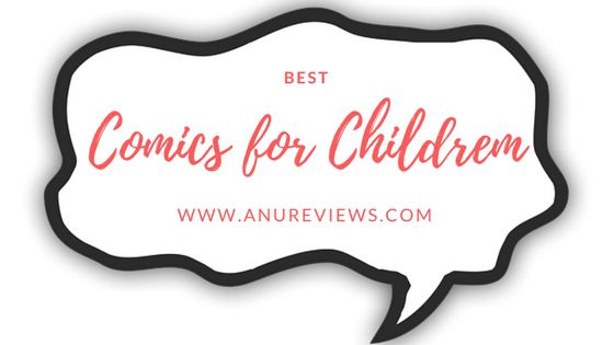 6 Best Comics for Children and Schools Comics for Children